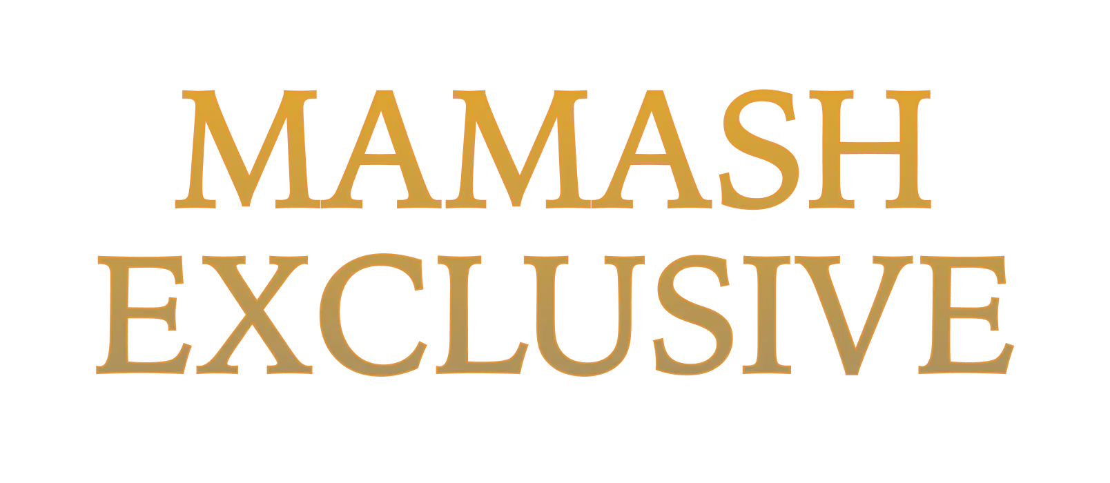 Mamash Exclusive